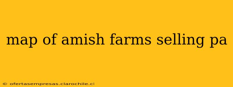map of amish farms selling pa