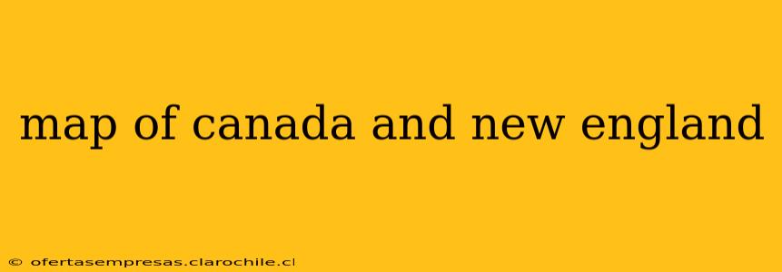 map of canada and new england