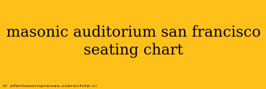 masonic auditorium san francisco seating chart