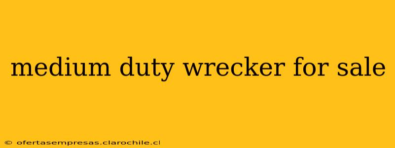 medium duty wrecker for sale