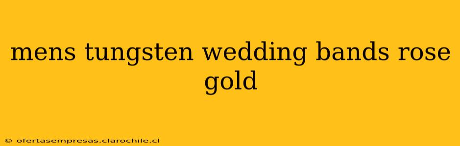 mens tungsten wedding bands rose gold