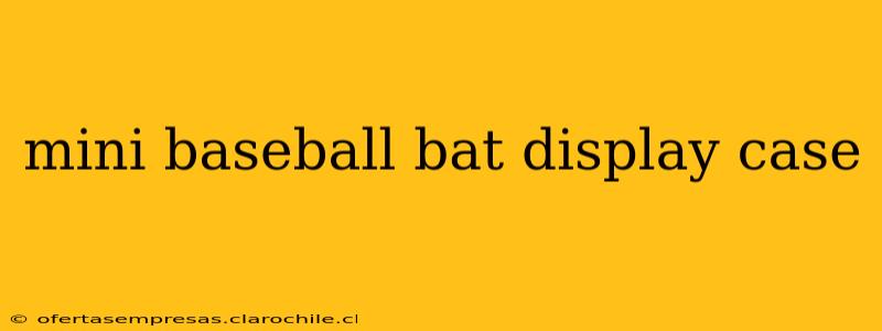 mini baseball bat display case