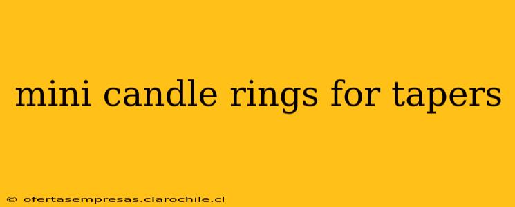 mini candle rings for tapers