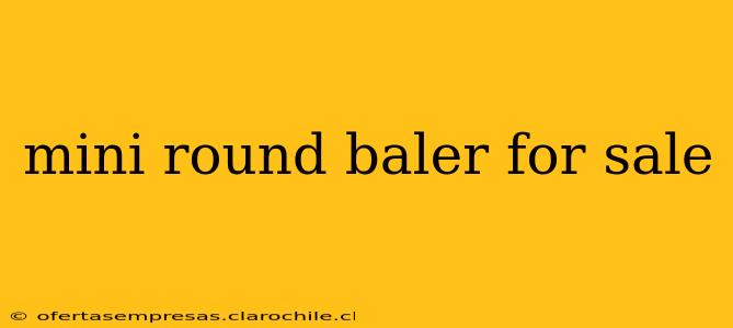 mini round baler for sale