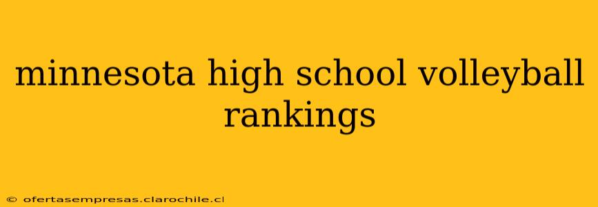 minnesota high school volleyball rankings