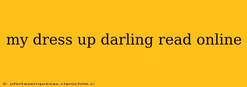 my dress up darling read online