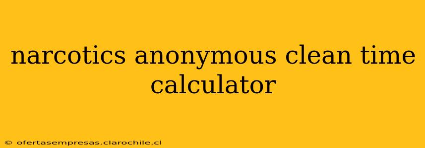 narcotics anonymous clean time calculator