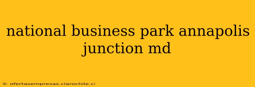 national business park annapolis junction md