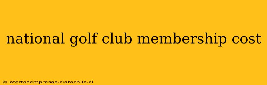 national golf club membership cost