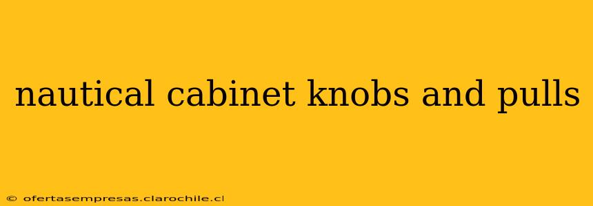 nautical cabinet knobs and pulls