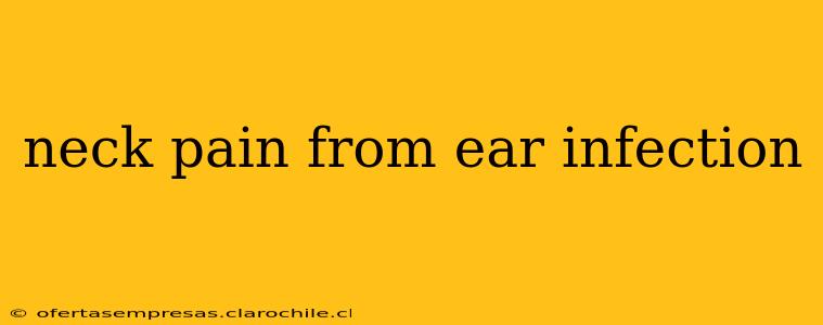 neck pain from ear infection