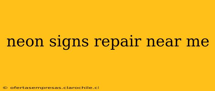 neon signs repair near me