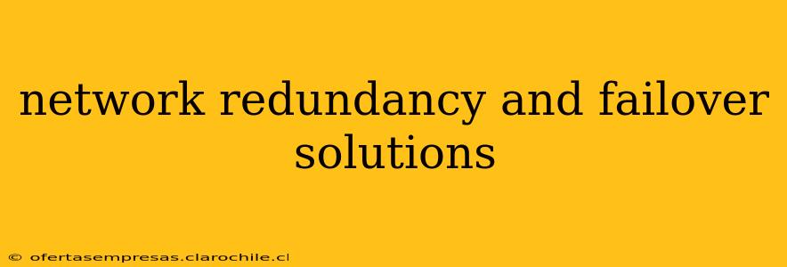 network redundancy and failover solutions