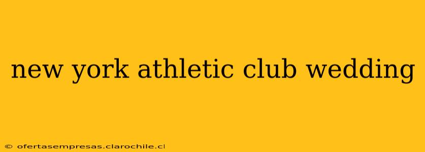 new york athletic club wedding