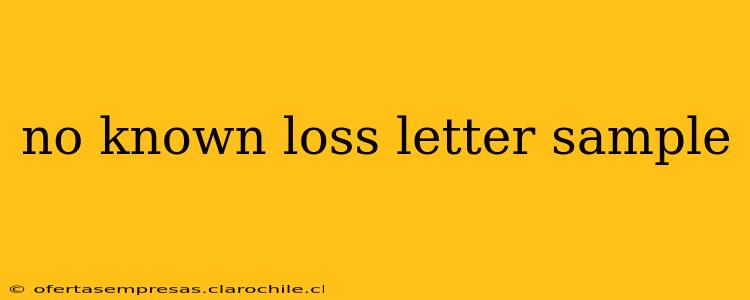 no known loss letter sample