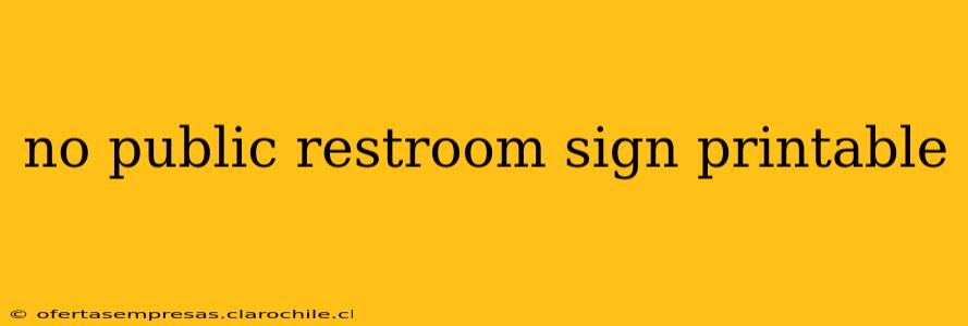 no public restroom sign printable