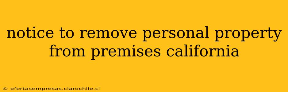 notice to remove personal property from premises california