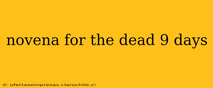 novena for the dead 9 days