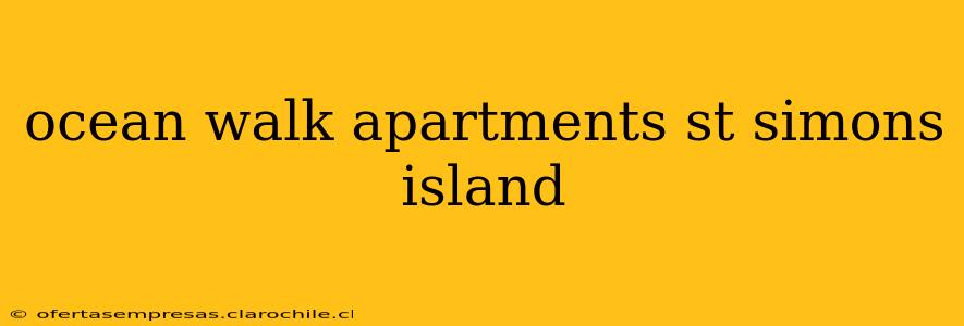 ocean walk apartments st simons island