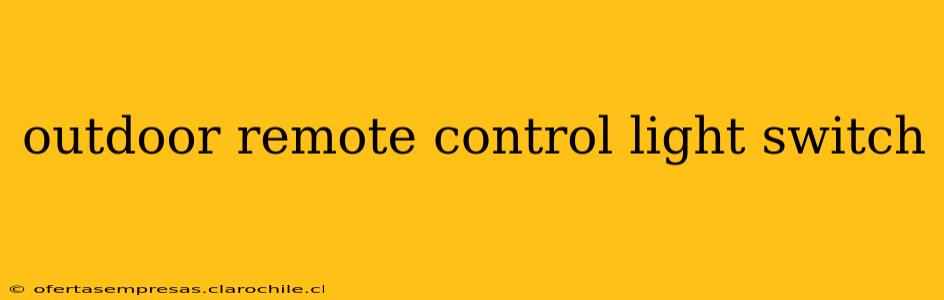 outdoor remote control light switch