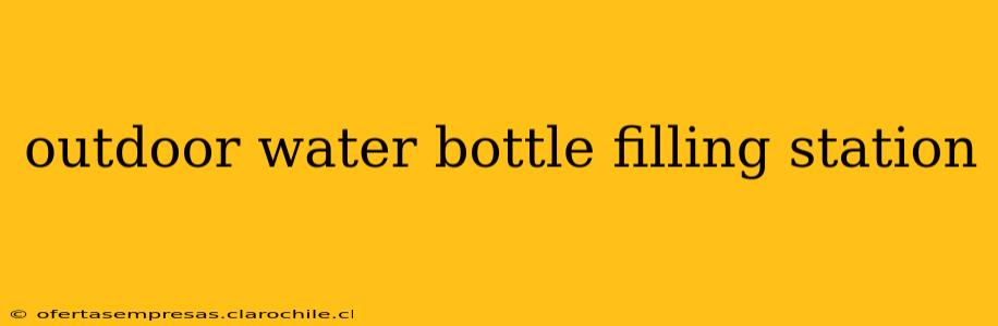 outdoor water bottle filling station