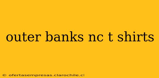 outer banks nc t shirts