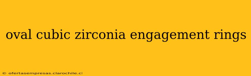 oval cubic zirconia engagement rings