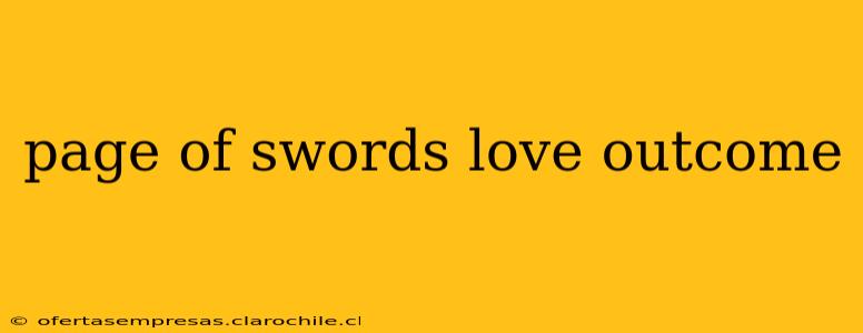 page of swords love outcome