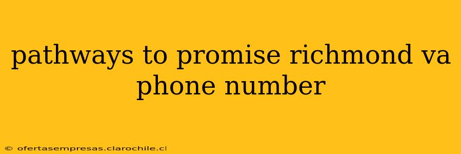 pathways to promise richmond va phone number
