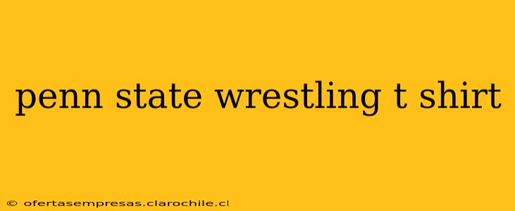 penn state wrestling t shirt