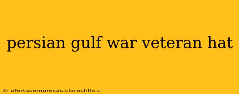 persian gulf war veteran hat