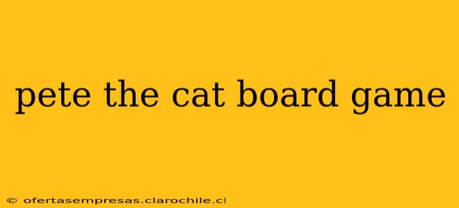 pete the cat board game
