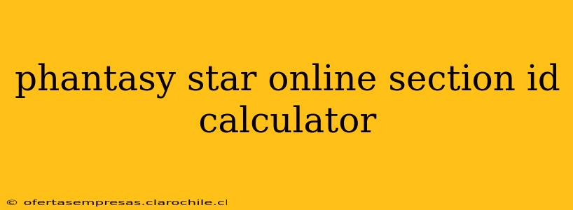 phantasy star online section id calculator