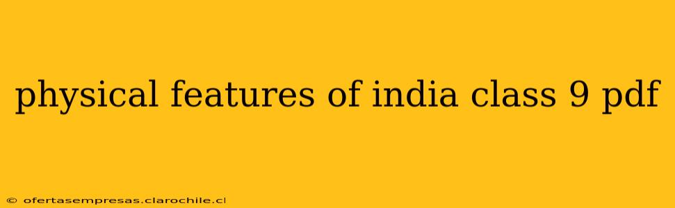 physical features of india class 9 pdf