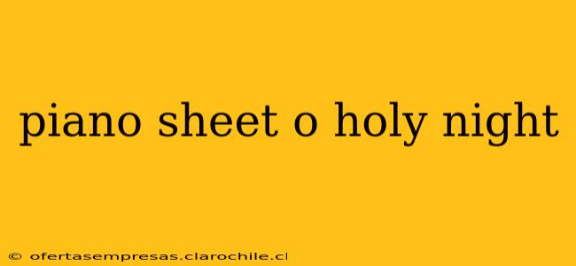 piano sheet o holy night