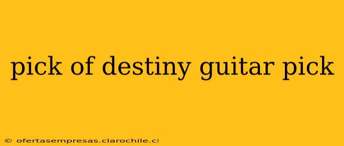 pick of destiny guitar pick