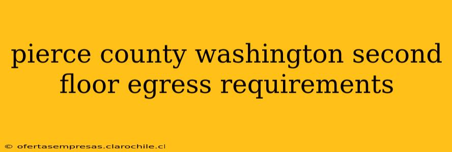 pierce county washington second floor egress requirements