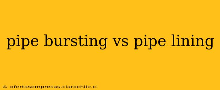 pipe bursting vs pipe lining