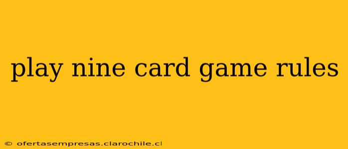 play nine card game rules