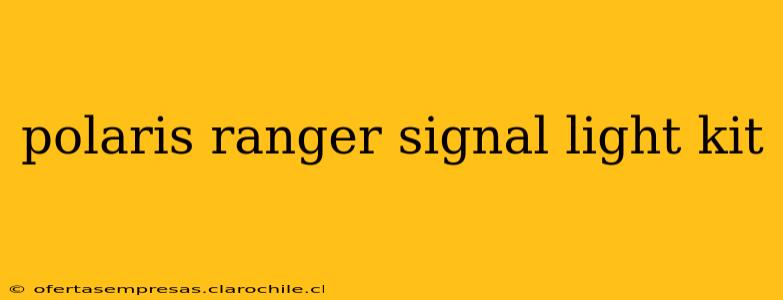 polaris ranger signal light kit