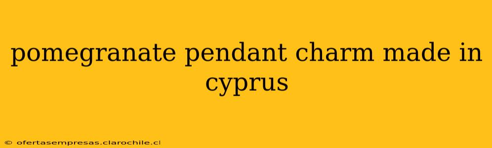 pomegranate pendant charm made in cyprus