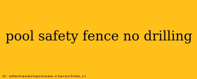 pool safety fence no drilling