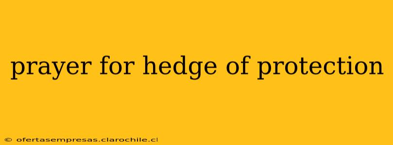 prayer for hedge of protection