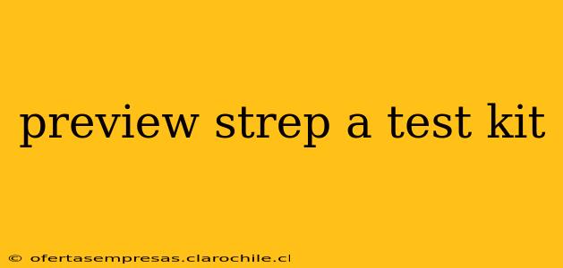 preview strep a test kit