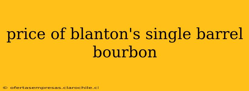 price of blanton's single barrel bourbon