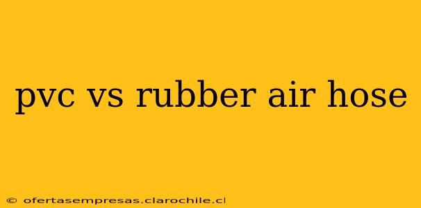 pvc vs rubber air hose