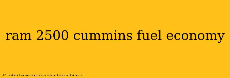 ram 2500 cummins fuel economy