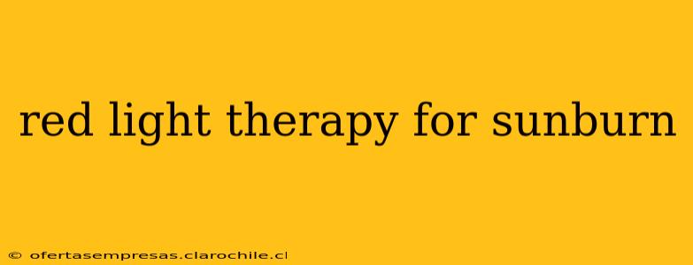 red light therapy for sunburn