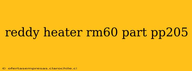 reddy heater rm60 part pp205