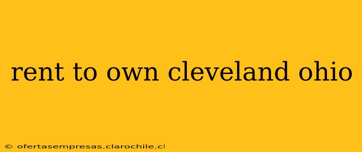 rent to own cleveland ohio